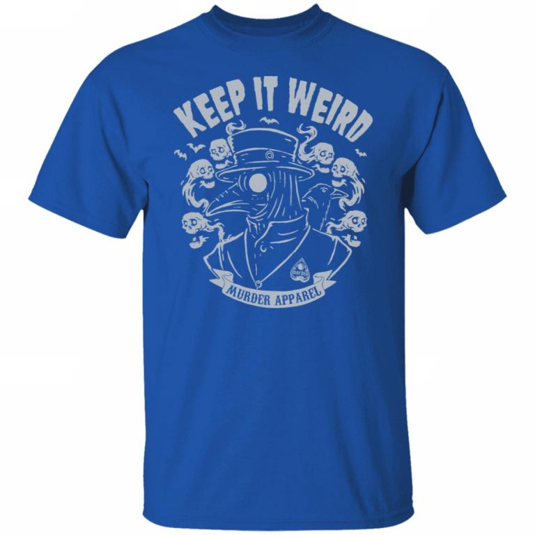 Morbid Podcast Merch Keep It Weird Tee - Spoias