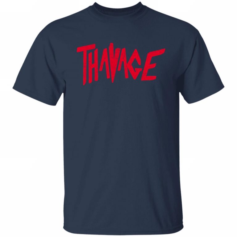 thavage tshirt