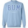 Cbum Merch Bum Crewneck Sweatshirt